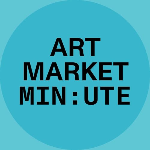 Art Market Minute Podcast Por Artnet News arte de portada