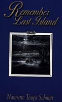 Remember Last Island 0974090107 Book Cover