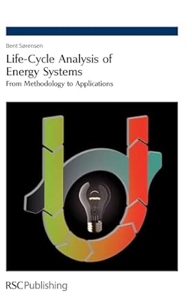 Life-Cycle Analysis of Energy Systems: From Methodology to Applications book cover