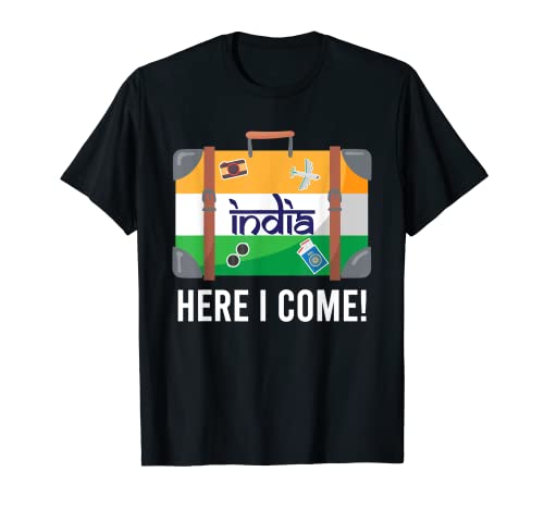 India Here I Come T-Shirt with India Flag Suitcase Design