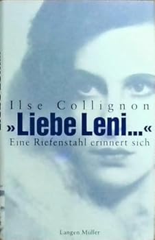 Hardcover Liebe Leni . Eine Riefenstahl Erinnert Sich. [German] Book