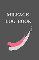 Automobile Mileage Log Book : Simple Design Cover: Mileage Log Book for Cars Business Taxes: Auto Mileage Log Books 1658303385 Book Cover