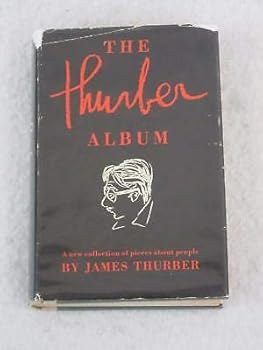 Hardcover James Thurber THE THURBER ALBUM Simon & Schuster 1952 2nd Printing [Hardcover] unknown Book