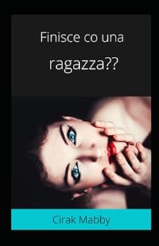 Paperback Finisce con una ragazza [Italian] Book