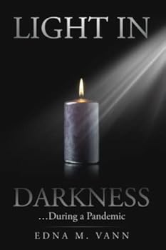 Paperback Light in Darkness...During a Pandemic Book