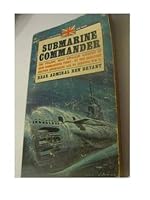 Submarine Commander (Ballantine Books #U6226) B0014CB0KM Book Cover