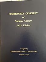 Summerville Cemetery of Augusta, Georgia 0615693334 Book Cover