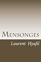 Mensonges: Vingt nouvelles courtes 1518773001 Book Cover
