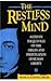 The Restless Mind
