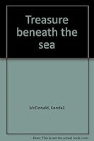 Treasure beneath the sea 0498014010 Book Cover