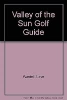 Valley of the Sun Golf Guide 0963412701 Book Cover