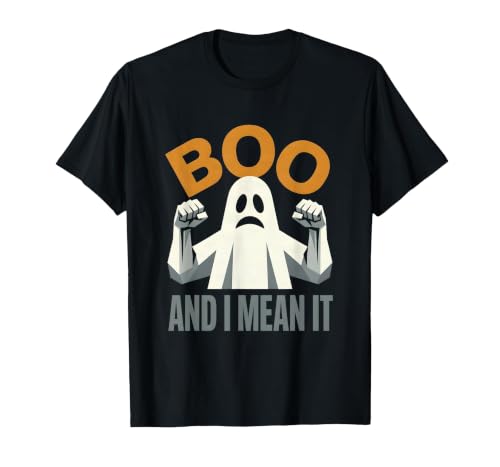 Boo And I Mean It Funny Halloween Design T-Shirt, Men, Black, XX-Large