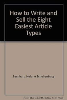 Hardcover How to Write and Sell the 8 Easiest Article Types Book