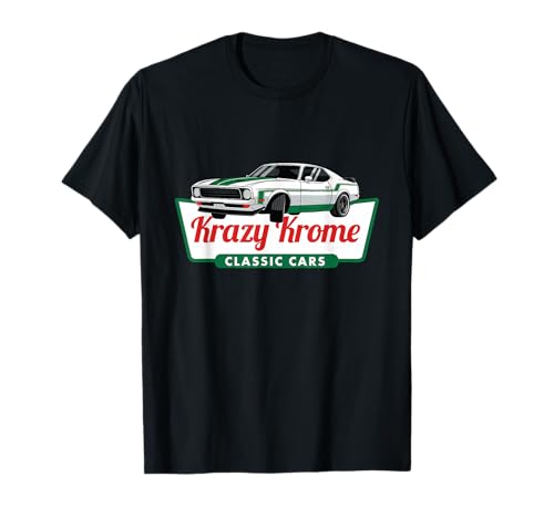 Krazy Krome - Voiture de Course Classique Muscle Car Guy T-Shirt