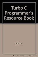 Turbo C Programmers Resource Book 0830630309 Book Cover