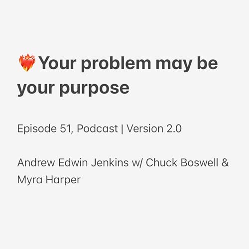 51 |❤️&zwj;🔥Your problem may be your purpose