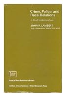 Crime, Police and Race Relations 0192181882 Book Cover