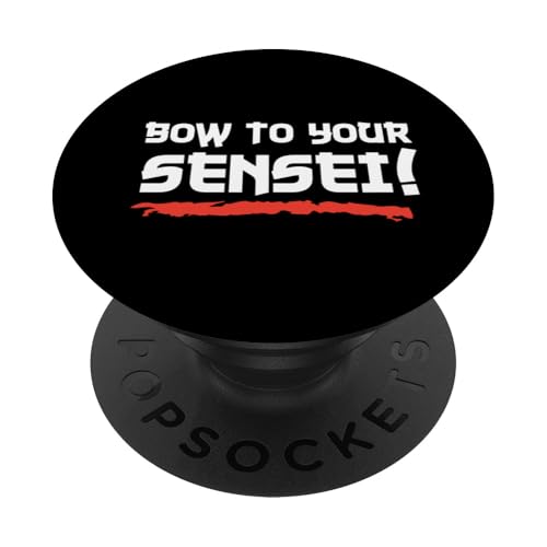 Karate Bow To Your Sensei Funny Dichos Artes marciales japonesas PopSockets PopGrip Intercambiable