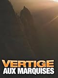  Vertige aux Marquises