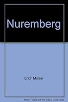 Nuremberg: Today, history, townscape 3418004539 Book Cover