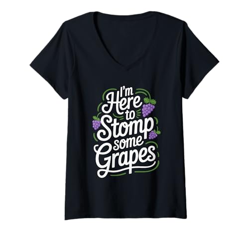 Womens I'm Here To Stomp Some Grapes V-Neck T-Shirt