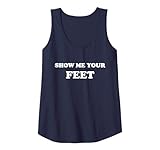 La camiseta humorística perfecta para hombres y mujeres que aman los pies femeninos o masculinos.