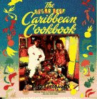 Sugar Reef Caribbean Cookbook Sugar Reef Caribbean Cookbook