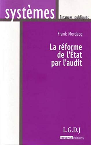 Télécharger La réforme de l'Etat par l'audit Livre eBook France