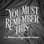 Cover of You Must Remember This