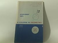 A Course in Geometry, Plane and Solid: Achievement Tests B007QGZNQC Book Cover
