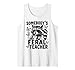 Somebodys Feral Teacher Raccoon Humor Tank Top