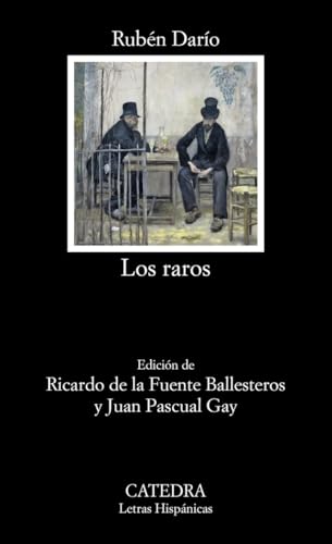 Los raros (Letras Hispánicas)