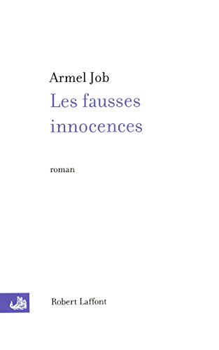 Télécharger Les Fausses innocences (HORS COLLECTION) PDF
