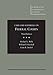 Cases and Materials on Federal Courts, 3d (American Casebook Series)