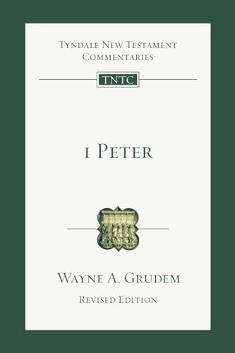 1 Peter: An Introduction and Commentary (Tyndale New Testament Commentaries)