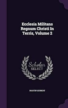 Hardcover Ecclesia Militans Regnum Christi In Terris, Volume 2 Book