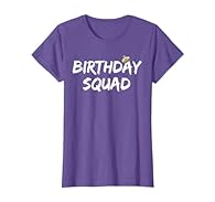 Funny design. Birthday squad, funny bday team design for womens, mens, girls, boys, teens young, youth. Cute matching family b-day party for women men. Perfect gift idea for 18th, 21st, 30th, 40th and 50th birthdays, for dad, brother, sister, husband...