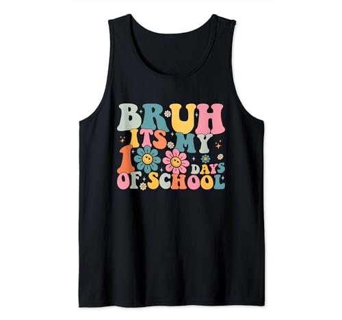 Bruh Its My 100 Days Of School 100 day of school Boys Girls Camiseta sin Mangas