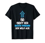 Wer ist der weltbeste Freund? Tolle Geschenk Idee für Freund. T-Shirt trägt den Aufdruck 