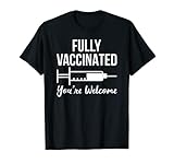 Photo Gallery completamente vaccinato sei il benvenuto pro vaccinazione maglietta Photo Gallery completamente vaccinato sei il benvenuto pro vaccinazione maglietta