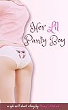 Her Lil Panty Boy: a M/F SPH Short Story (Tiny Lace)