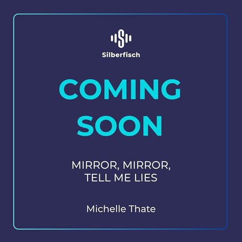 Page de couverture de Mirror, Mirror, Tell me Lies