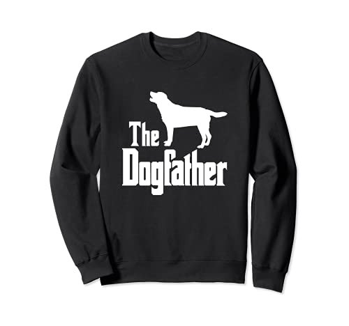 The Dogfather - funny dog gift, funny Labrador Retriever Sweatshirt, Black