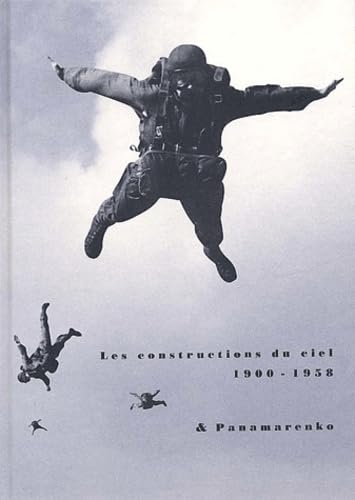  Les Constructions Du Ciel & Panamarenko, 1900-1958