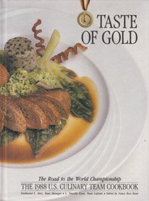 Unknown Binding Taste of Gold: 1988 US Culinary Team Cookbook Book