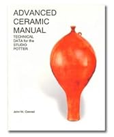 Advanced Ceramic Manual Technical Data for the Studio Potter 0935921052 Book Cover