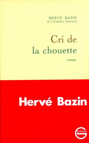 Télécharger Cri de la chouette (Littérature Française) Livre PDF Gratuit