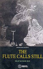 The Flute Calls Still