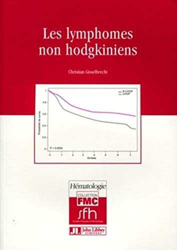 Les lymphomes non hodgkiniens
