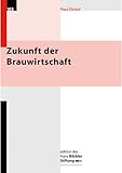 Zukunft der Brauwirtschaft: Internationalisierungsstrategien der Brauereikonzerne in Europa und ihre Auswirkungen